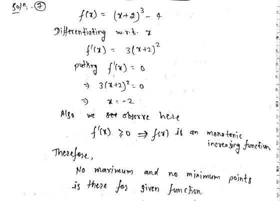 501: - Differentiating f(x) (x+2)3-4 wirt. x f(X) = 3(x+2) f(x) = 0 → 3(1+2) = 0 putting so 3) Us-2 Also set observe here