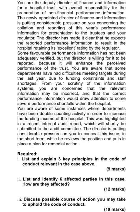You are the deputy director of finance and information for a hospital trust, with overall responsibility for the preparation