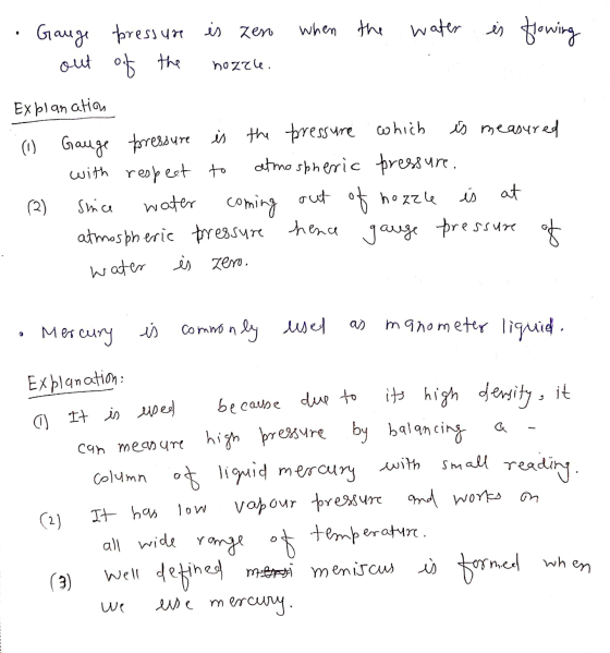 Gauge pressure is zero when the water is flowing out of the nozzle. Explanation (1) Gauge pressure is the pressure which is m