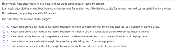 Every week, Kate plays chess for one hour, and her grade on each psych test is 90 percent. Last week, after playing for one h
