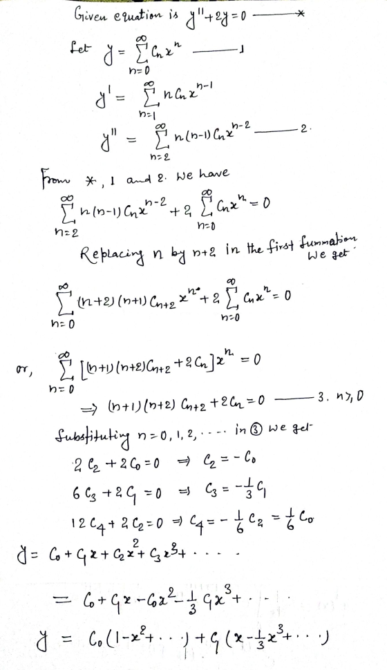 n=0 リール nana Given equation is Y+2y=0 - fet y = {cath y = y - i From *, and e. We have E 2 (0-1) Gux n=1 n-2 2 n(n-1) Guxh