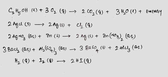 CA H OH (l) + 30, (9) ► 2002 (9) + 340 (1) + ENERGY 2 Agu (9) — 249 (0) + (z (9) 2 AG Nos () + 20 (1) ► 2 Ag (3) + 3 (NO3), (