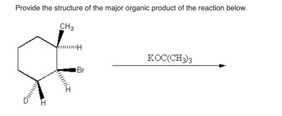 Provide the structure of the major organic product of the reaction below. CH3 12112211H KOC(CH3)3 Br