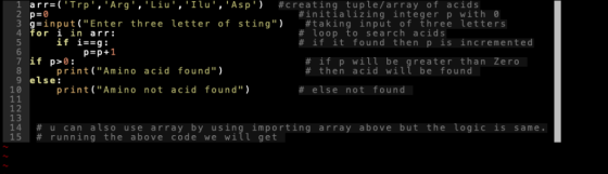 1 arr=(Trp,Arg, Liu,Ilu,Asp) #creating tuple/array of acids #initializing integer p with 0 #taking input of three l