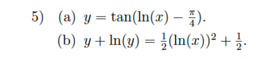 (a) y=tan(ln(x)--) 5)