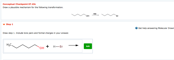 Conceptual Checkpoint 07.43c Draw a plausible mechanism for the following transformation HBr OH Br Step 1 2 Get help answerin