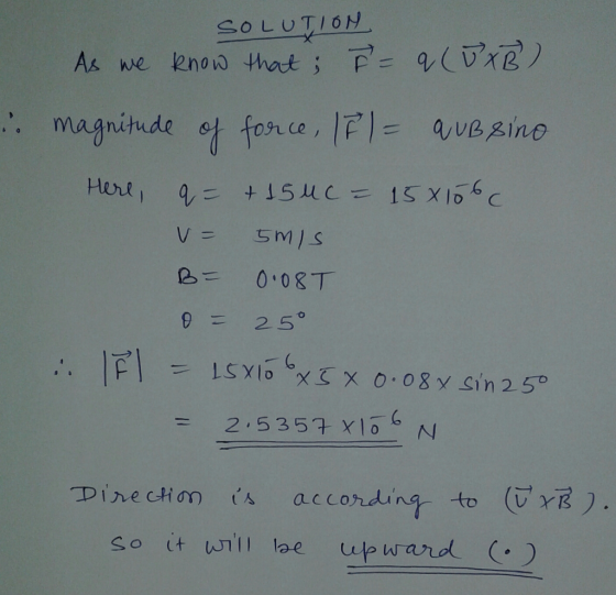 magnitude = 2,5357 x106시 so it wll ae upward C