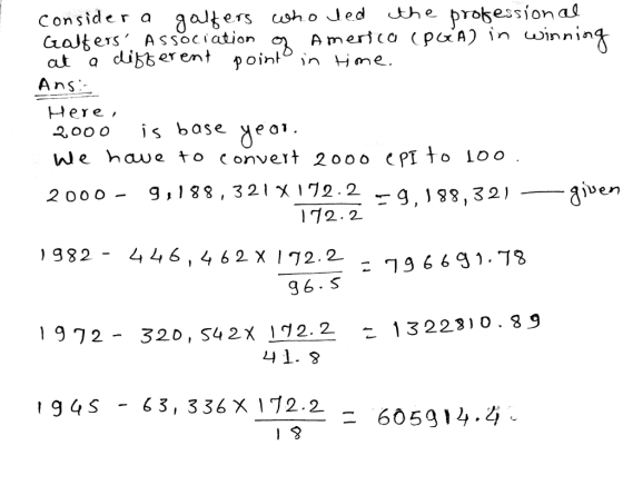 Consider aters usho Jed Caters ASsoc ation dibB er ent point n Hjme. A ns Here 2000 is base yeo. We haue to convert 2 00o CPI to Lo o 2 00 0- 9,188,321 x 172.2 -g, 188,321 ven 172.2 982 - 446,462 x172.2 19 6631 96.S 19 72- 320, S42x 172. 2 1322310.39 41. 3 二 605314.4