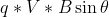 q*V*B\sin \theta