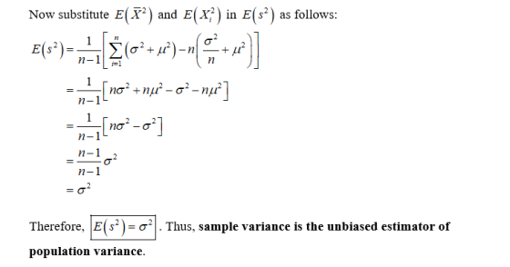 Now substitute E(X²) and E(X;)in E(s²) as follows: E(-?+ p8) -n E(s*)= п-1 in i=1 [no? +nự – ơ - nự - 1 no² -o²] n-1 п-1 n-1