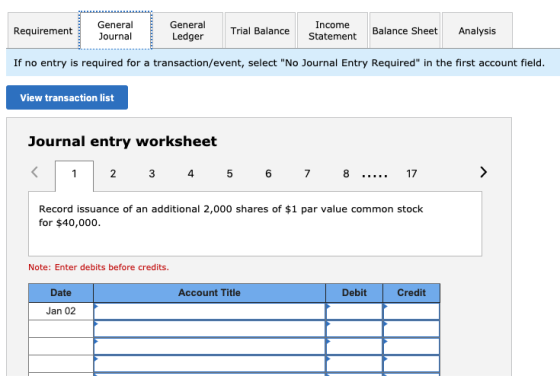 Requirement General Journal General Ledger Trial Balance Income Statement Balance Sheet Analysis If no entry is required for