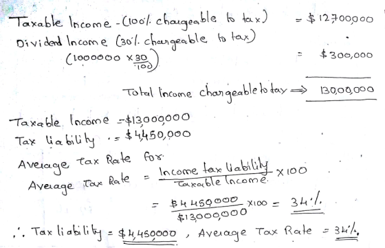 Taxable Inceme -Ctoo chageablekx) Di yi ncome 30. chaq ble 300,000 Cioooooo x 30 то hal Income Changeable, tay 13000,00 a -Taxable lacone-413000000 lncome lax abi . Tax li ab ,450000 Aveage Tox