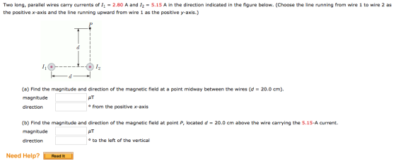Two long, parallel wires carry currents of I_1= 2.