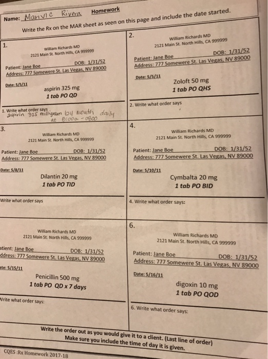 Name:_Marvi Rivkra Homework Write the Rx on the MAR sheet as seen on this page and include the date started. 2. William Richa