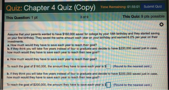 Quiz: Chapter 4 Quiz (Copy) Time Remaining: 01:55:01 Submit Quiz This Question: 1 pt This Quiz: 9 pts possible 3 of 9 Assume