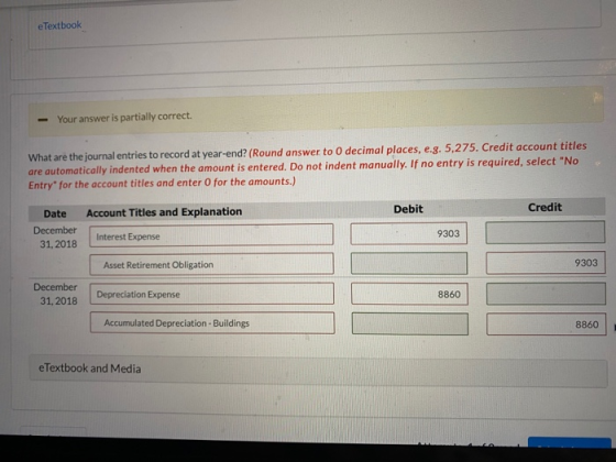 e Textbook Your answer is partially correct. What are the journal entries to record at year-end? (Round answer to 0 decimal p