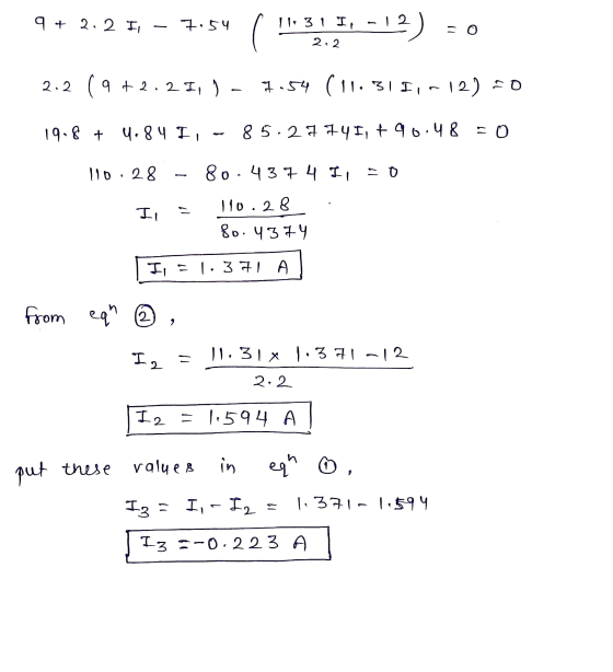 q+ 2.2 II 7.54 Il 3 1 Il -12 22 (. 2.2 (9+2.2 11 ) - 1.54 (11.311,-12)=0 19.8 + 4.84 I, - 8.5.27741, +90.48 = 0 110.28 80.43