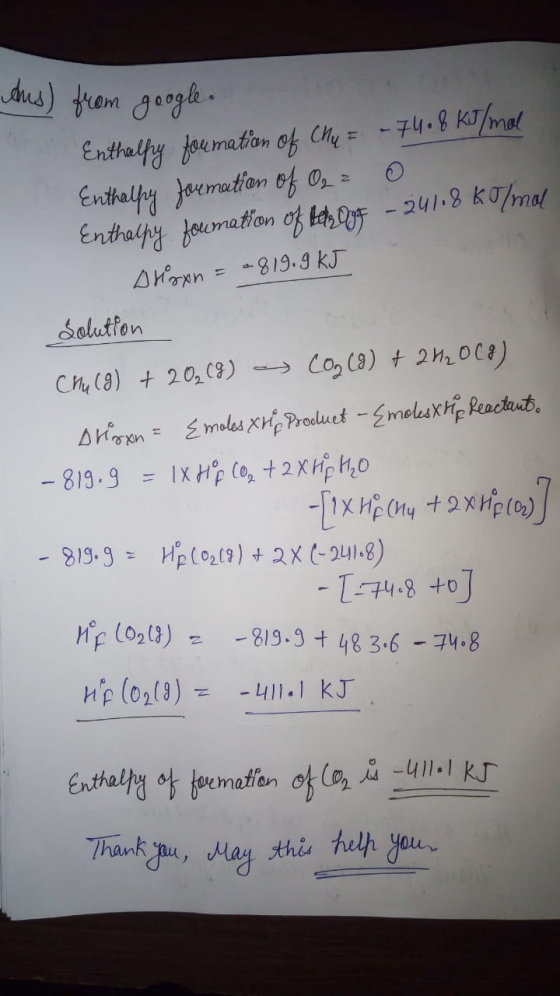 aus) from google. Enthalfy foumation of Chy = -74.8 kJ/mol Enthalpy formation of Oz 2 O Enthalpy foumation of tela Og4 - 241.