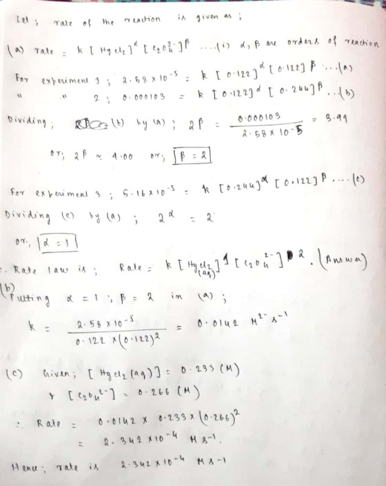 let; rate of the reaction is given as ; (a) rate = k l Hq elg ] t qohlf ....) de ß are orders of reaction For experiment 2;