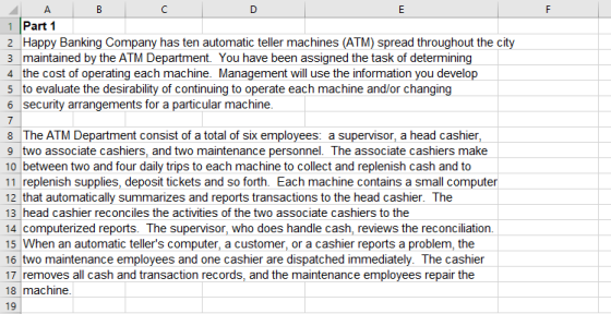 A B 1 Part 1 2 Happy Banking Company has ten automatic teller machines (ATM) spread throughout the city 3 maintained by the A