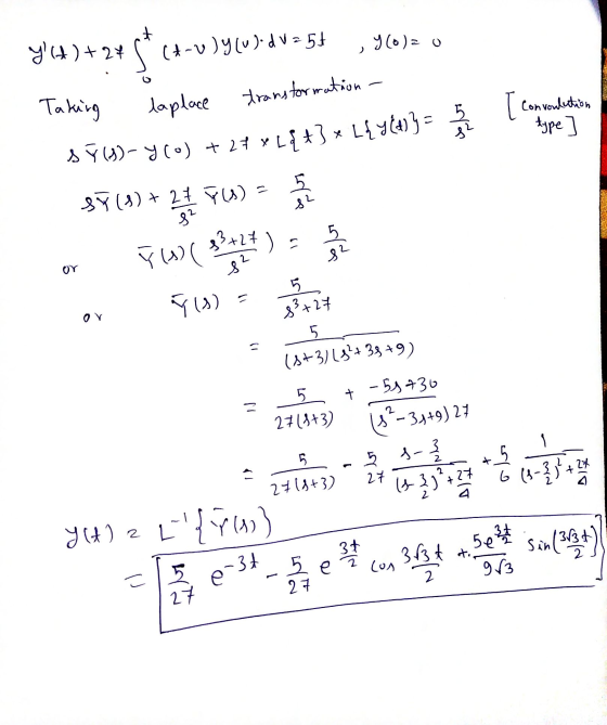 + y (olzo (t-v)y (u).d V=54 y(H) + 24 Taking [ convoulution type laplace transformation - sÝ -yco) +27 XL{+] x {Y{41} = 5 SY