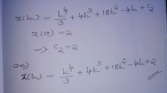 3 X(L) = L4 +4E+ 1848-42+g ty xco=2 -> a=2 ans) XCE) L4 +4E +4 t +18L-4tta 3