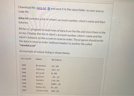 and save it in the same folder as your source Download file: data.txt code file. data.txt contains a list of clients account