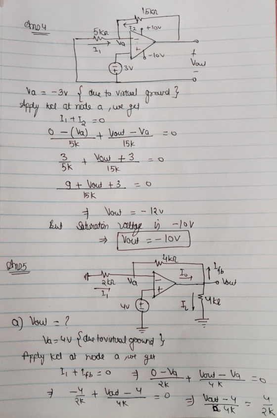 15kn amou 5KR I 1, + -lov Voul va = -3v § due to virtual ground} Apply kel at node a , we get 11 + z =0 0-(va) + bout - va =0