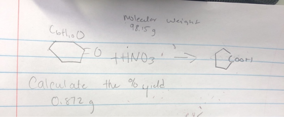 molecular weight 98.159 Collio o CooH FO HNO3 Calculate the % yield, 0,872 a