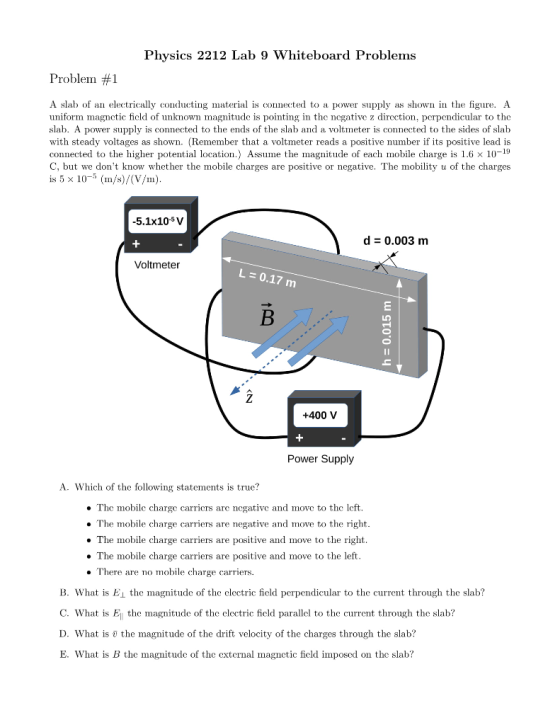 Physics 2212 Lab 9 Whiteboard Problems Problem #1 A slab of an electrically conducting material is connected to a power suppl