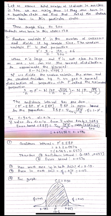 Let us total number of students in our class. is 200, we she asking them if they will born in Dacie state and find that total