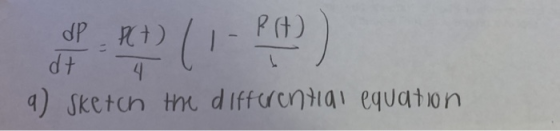 dp xH) (PA) dt T a) sketch the differential equation