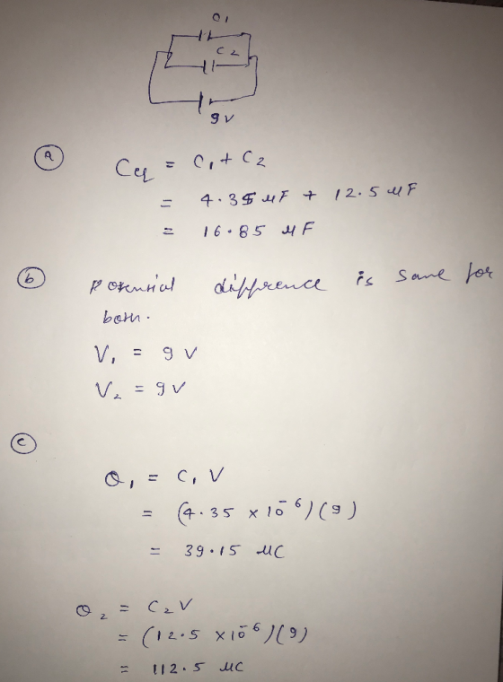 от Т.Г? Cep = Cat C2 4. 35uF + 12.5 l F 2 16.85 l F disprence is same for p okensial both. V, = 9v V =gr 0,=cov = (4.35 x 106