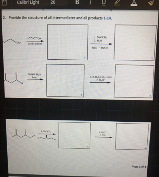 Calibri Light 20 B IC A 2. Provide the structure of all intermediates and all products 1-14. 1. NOCH 2.H.O. COM acid catalyst