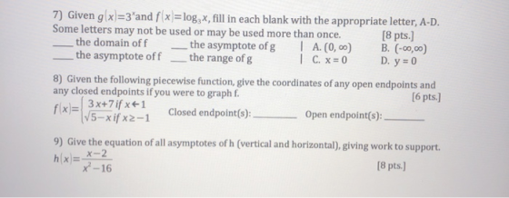 7) Given g x=3 and f x =logx, fill in each blank with the appropriate letter, A-D. Some letters may not be used or may be use