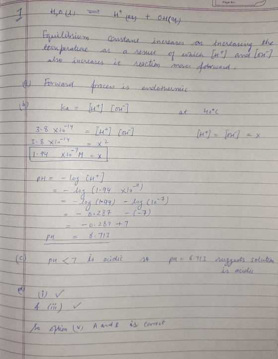 Page No. HOW - Htay + oHeay Equilibrium constant increases on increasing the temperature as a result of which [47] and lon! a