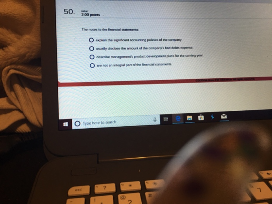 50. 2.00 points The notes to the financial statements O explain the significant accounting policies of the company O usually