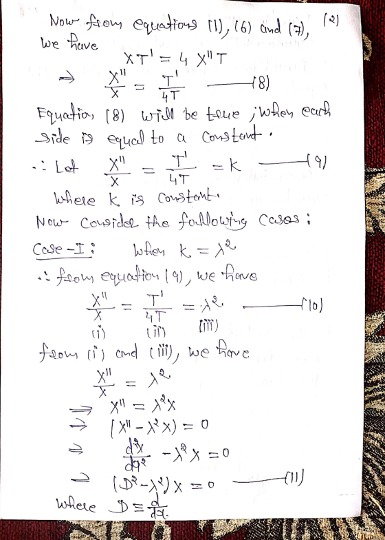 4T 4T Now from equations (1), (6) and We have XT = 4XT I 48) X Equation (8) will be true when each side is equal to a co