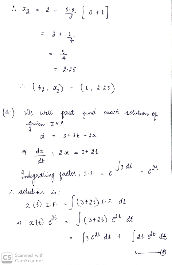 | : 32 - 4 + : [ ] = 8+ lo pfo = 2.25 | ( 4, 3,) : (1 , 3 4 5) (d.) We will first given IVP. find exact solution of i = 3+at-