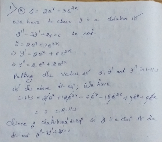 @ y=20% +30 an we have do cheones y is a Solution of on nood. yl-3y + 2y = 0 y=204+302n - y = 200 +6eon y=2 et + 12 gan Pull
