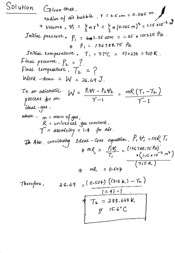 Solution Given that, radius of air bubble , Y = 6.5 cm = 0.065 m. → Volume , t = 773 - 10.065 m) S = 1.15 810** Initial pres