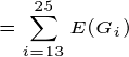 25 - Σ Ε(G). =13
