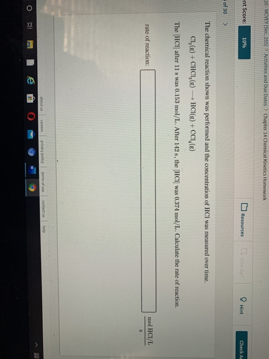 20 - MCVEY (Sec. 255) Activities and Due Dates Chapter 14 Chemical Kinetics Homework ent Score: 10% Resources Hint Check A. o