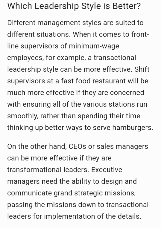 Which Leadership Style is Better? Different management styles are suited to different situations. When it comes to front- lin