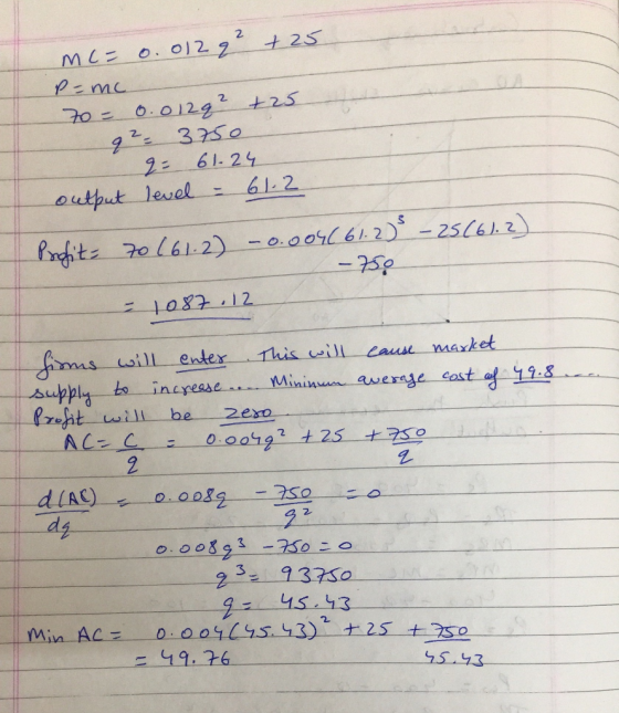 me=0.012 z² +25 p=me 70 = 0.012q² +25 92- 3750 2= 61. 24 output level = 61.2 Profit 70 (61.2) - 0.009661.2) - 25(61.2) - 750