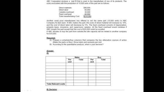 ABC Corporation produce a part B that is used in the manufacture of one of its products. The costs associated with the produc