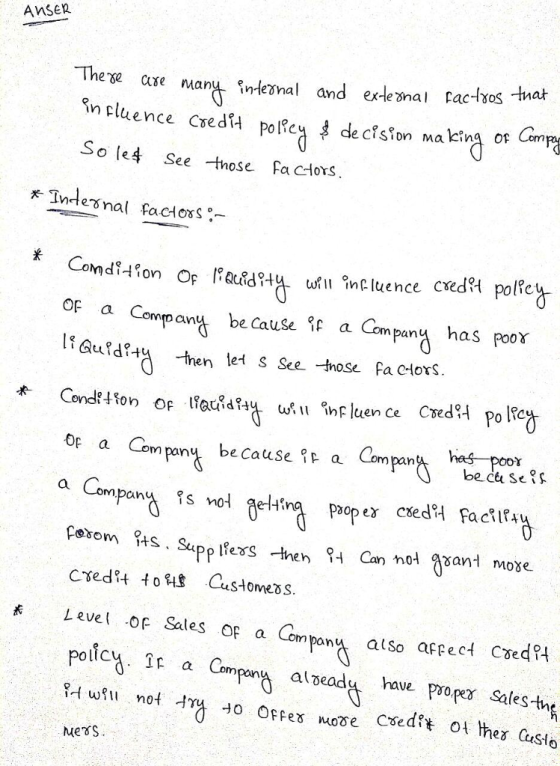 AnSeR So e4 See tose Fa clors Tv derina oaCbe Cause Re apor pan anu Gudy -then let s see tnose fa CorS. e?pa Company has--Poor Leve of Sales of a Compon also afpect Cedt policy. r a alad haw ppoRr sales- Mess