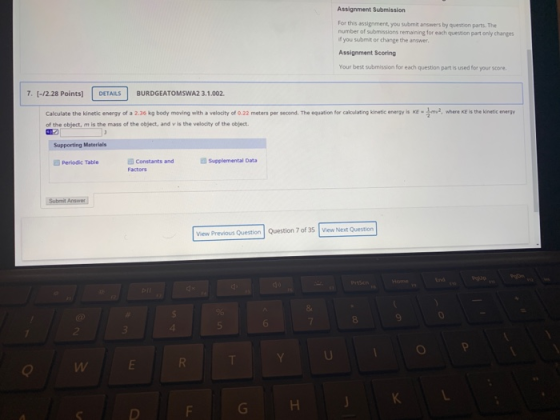 Assignment Submission For this assignment, you submit answers by question parts. The number of submissions remaining for each