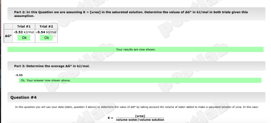 Part 2: In this Question we are assuming K = (urea) in the saturated solution. Determine the values of AG in kJ/mol in both t