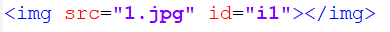 <img src=1.jpg id=il></img>